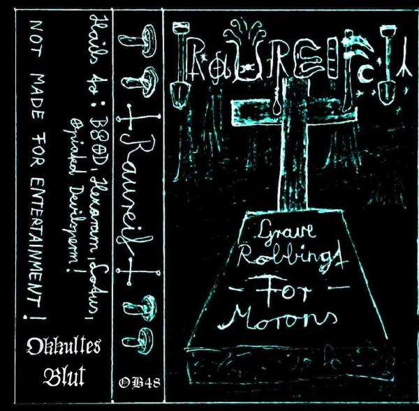 Ravreif - Grave Robbing for Morons